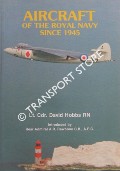 Book cover of Aircraft of the Royal Navy since 1945 by HOBBS, Lt. Cdr. David
